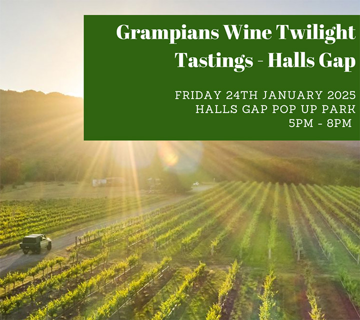 Grampians Wine Twilight Tastings- Halls Gap